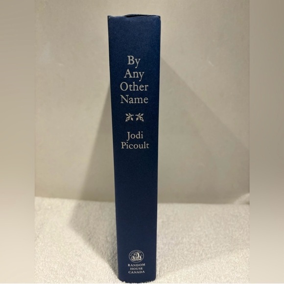 Hardcover edition By Any Other Name by Jodi Picoult - Picture 7 of 10